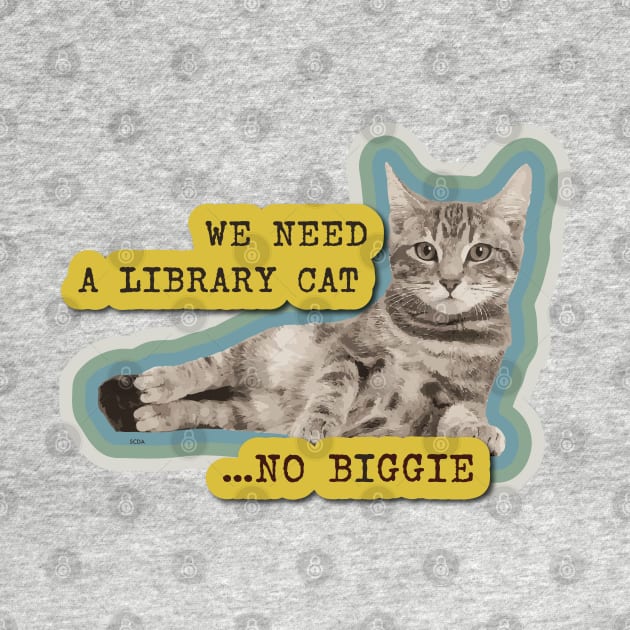 We need a library cat... no biggie by Sean-Chinery